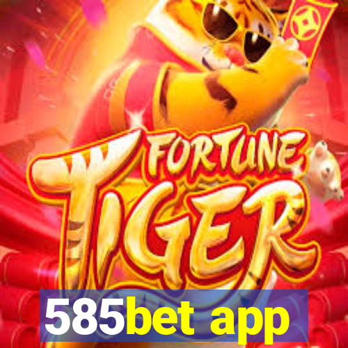 585bet app
